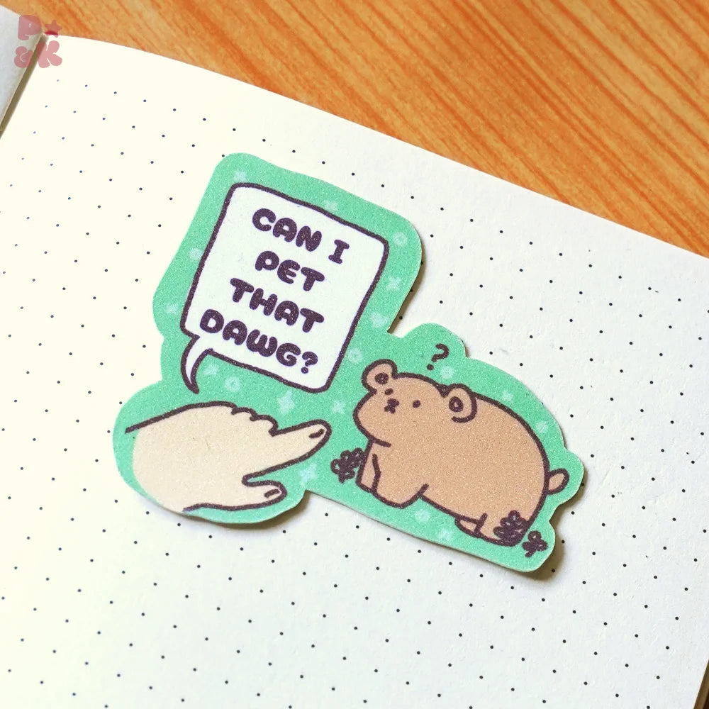 Can I Pet That Dawg? — Sticker
