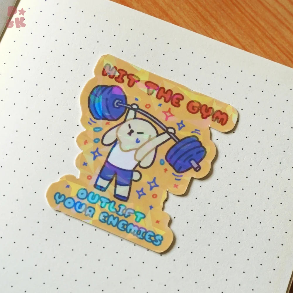 Hit The Gym. Outlift Your Enemies. — Sticker