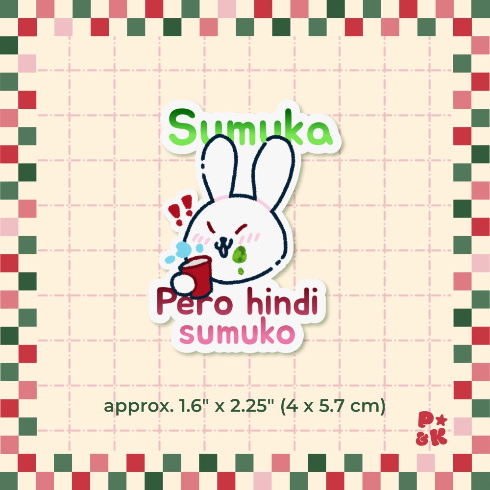 Sumuka Pero Hindi Sumuko — Sticker