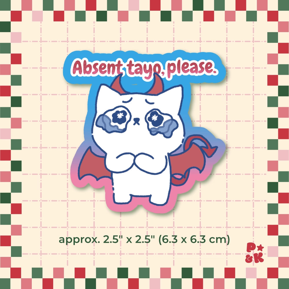 Absent Tayo, Please? — Sticker